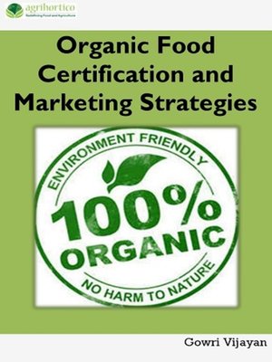 cover image of Organic Food Certification and Marketing Strategies